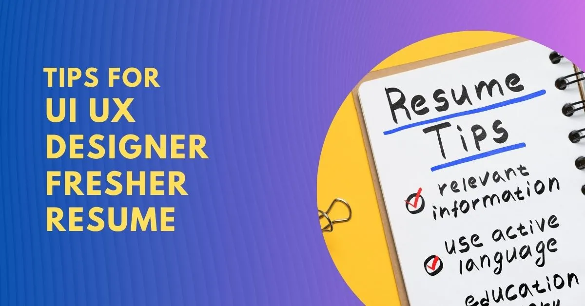 UI/UX Designer Fresher Resume: Skills, Jobs, and Salary Insights